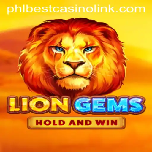 Exploring LionGems: A Winning Experience at phlbest Casino